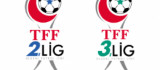 TFF 2. Lig ve TFF 3. Lig Grupları Belli Oldu!